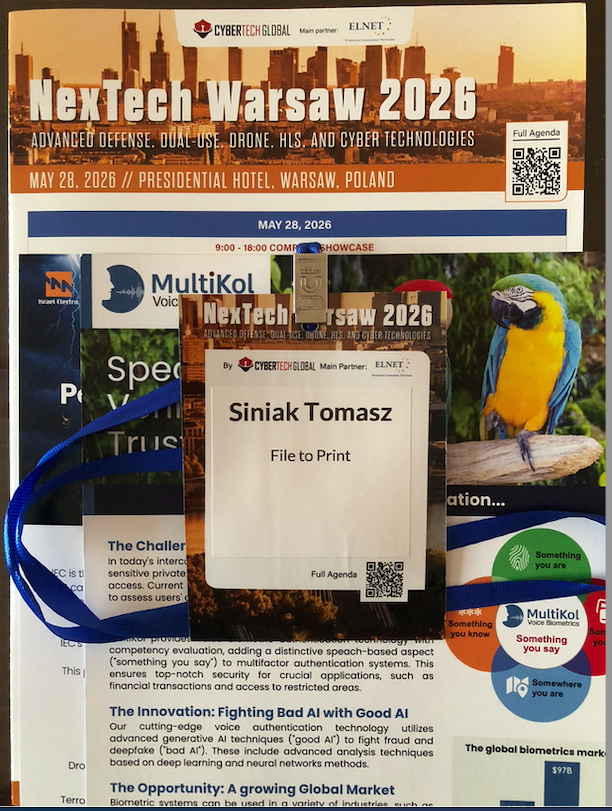 2026-05-28 Identyfikator Tomasza Siniak FILE TO PRINT dealer PrintFactory z konferencji NexTech Warsaw 2026 w której wziął udział 28 maja 2026r. oraz materiały reklamowe organizatorów. Copyright by Cybertech Global, ELNET, MultiKol, Israel Electric Co., FILE TO PRINT Tomasz Siniak dealer PrintFactory Warszawa