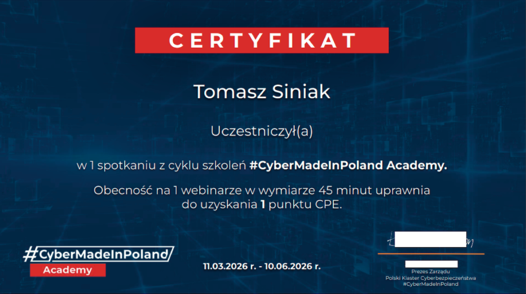 2026-06-16 Tomasz Siniak (FILE TO PRINT, dealer PrintFactory) certyfikat akademii cyberbezpieczeństwa. Copyright by CyberMadeInPoland and Tomasz Siniak