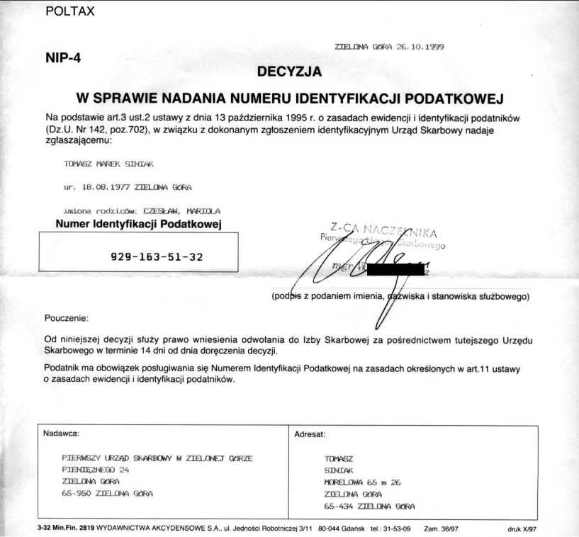 26-10-1999 Tomasz_Siniak's current VAT number confirmation issued by Zielona Gora First Tax Ofice. Copyright by Zielona Gora First Tax Office, Tomasz Siniak FILE TO PRINT PrintFactory dealer Warsaw Poland